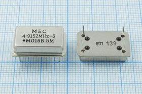 Кварцевый генератор 4.9152МГц, 5В, HCMOS/TTL, в корпусе FULL=DIL14, гк 4915,2 \\FULL\T/CM\ 3,3В\MO-1